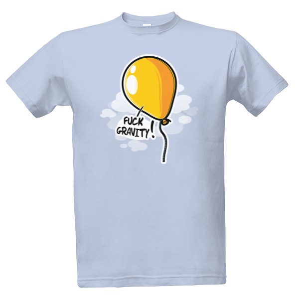 Fuck gravity - Pánské