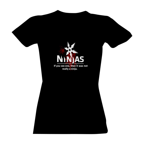 Tričko s potiskem Real ninja - Dámské