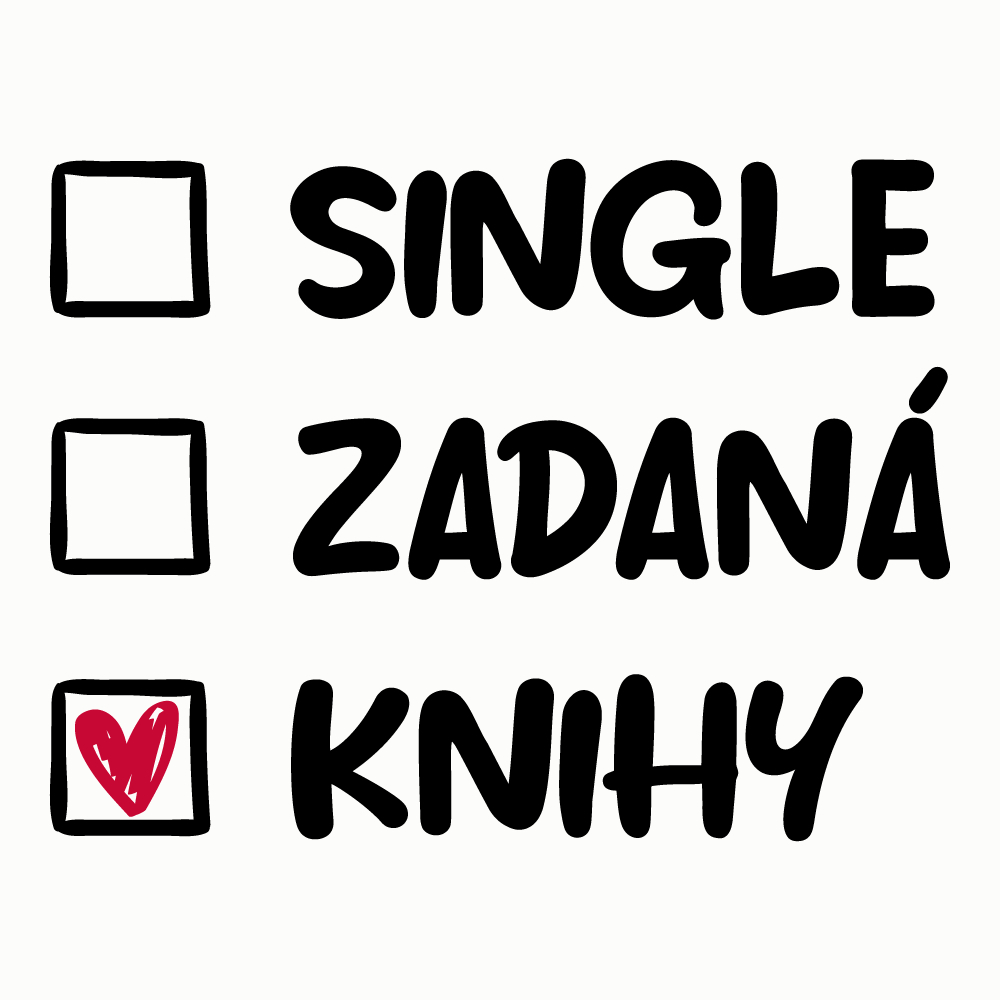 Tričko s potiskem Single, zadaná, KNIHY